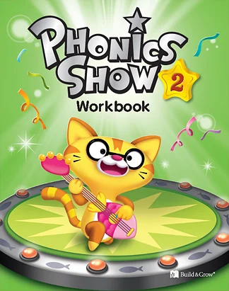 Phonics Show 2: Workbook 2011 교재 표지