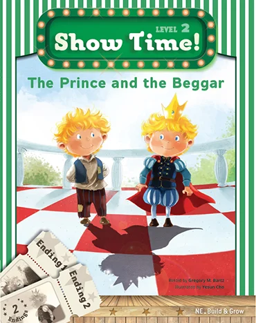 Show Time! Level 2 The Prince and the Beggar (SB) 2016 교재 표지