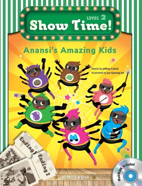 Show Time! Level 2 Anansi's Amazing Kids (SB) 2018 교재 표지